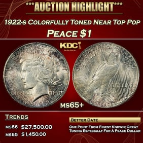 1922-s Peace Dollar Colorfully Toned Near Top Pop $1 ms65+ SEGS