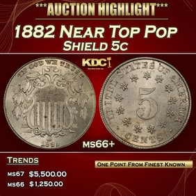 1882 Shield Nickel Near Top Pop 5c ms66+ SEGS