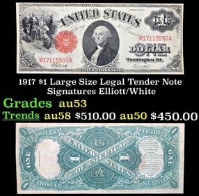 1917 Elliott/White $1 Large Size Legal Tender Note Grades Select AU