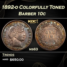 1892-o Barber Dime Colorfully Toned 10c Grades ms63