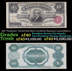 1891 $10 Red Seal Silver Certificate "Tombstone" Grades xf Signatures Lyons/Roberts