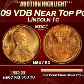 1909 VDB Lincoln Cent Near Top Pop! 1c ms67 rd SEGS