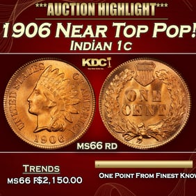 1906 Indian Cent Near Top Pop! 1c ms66 rd SEGS