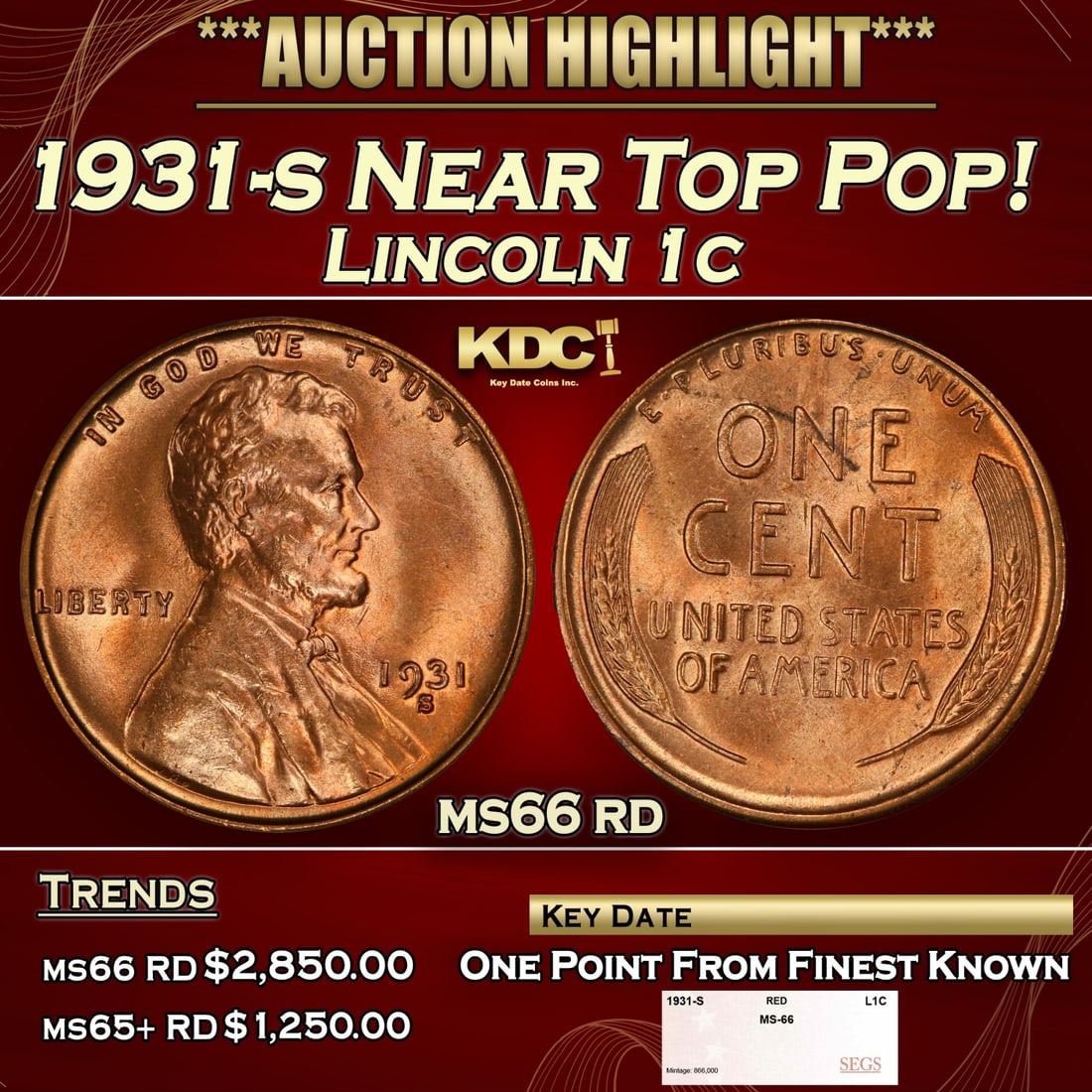 1931-s Lincoln Cent Near Top Pop! 1c ms66 rd SEGS (1 of 4)