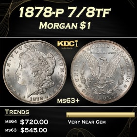 1878-p 7/8tf Morgan Dollar $1 Grades ms63+