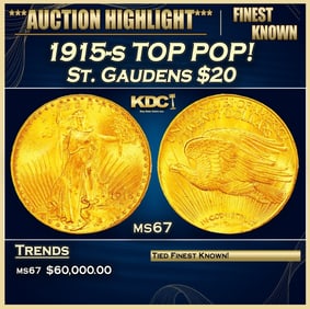1915-s Gold St. Gaudens Double Eagle TOP POP! $20 ms67 SEGS
