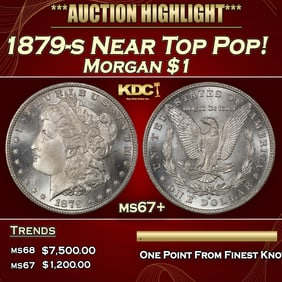 1879-s Morgan Dollar Near Top Pop! $1 ms67+ SEGS