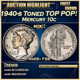 1940-s Mercury Dime Toned TOP POP! 10c ms68+ FSB SEGS