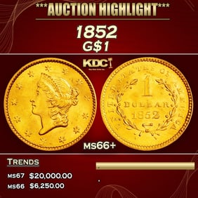 1852 Gold Dollar $1 ms66+ SEGS