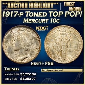 1917-p Mercury Dime Toned TOP POP! 10c ms67+ FSB SEGS