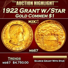 1922 Grant w/Star Gold Commem Dollar 1 ms67 SEGS
