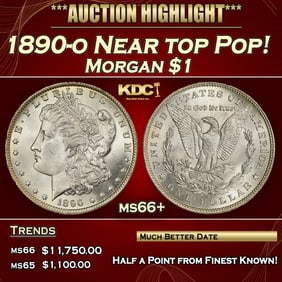 1890-o Morgan Dollar Near top Pop! $1 ms66+ SEGS