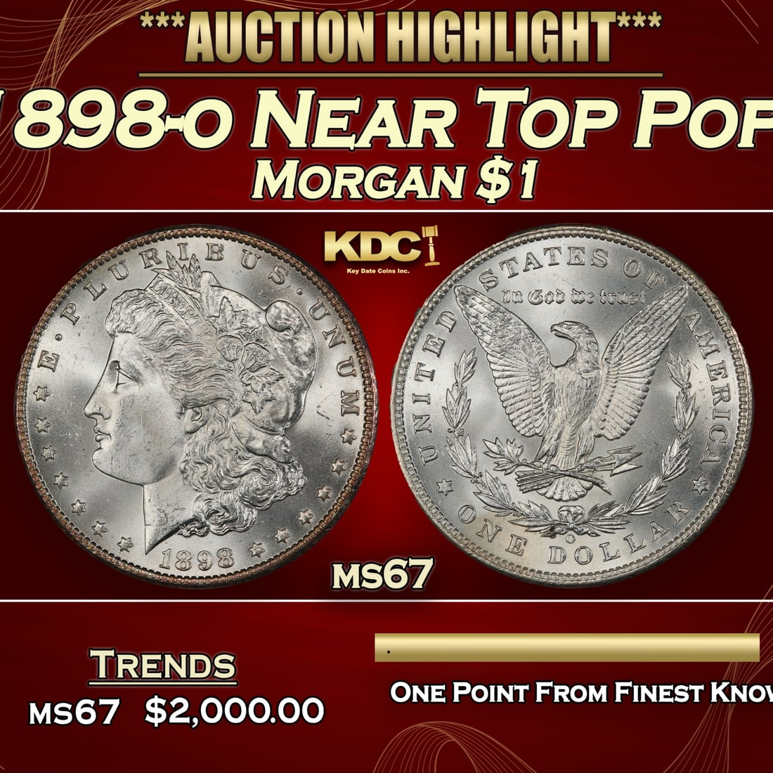 1898-o Morgan Dollar Near Top Pop! $1 ms67 SEGS (1 of 4)