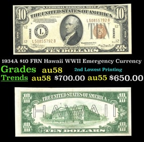 1934A $10 FRN Hawaii WWII Emergency Currency Grades Choice AU/BU Slider