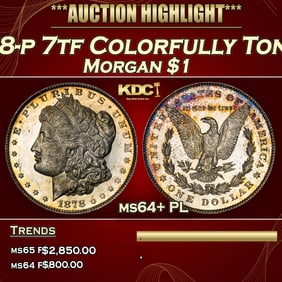 1878-p 7tf Morgan Dollar Colorfully Toned $1 ms64+ PL SEGS