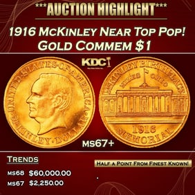 1916 McKinley Gold Commem Dollar Near Top Pop! 1 ms67+ SEGS