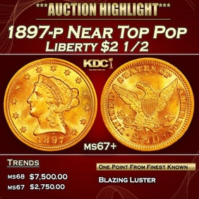 1897-p Gold Liberty Quarter Eagle Near Top Pop $2 1/2 ms67+ SEGS