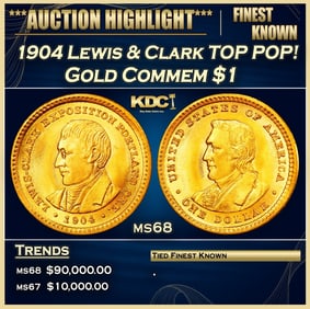1904 Lewis & Clark Gold Commem Dollar TOP POP! 1 ms68 SEGS