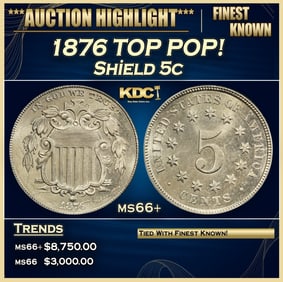 1876 Shield Nickel TOP POP! 5c ms66+ SEGS