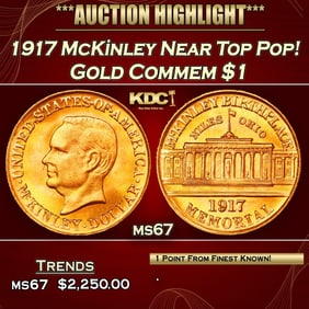 1917 McKinley Gold Commem Dollar Near Top Pop! 1 ms67 SEGS