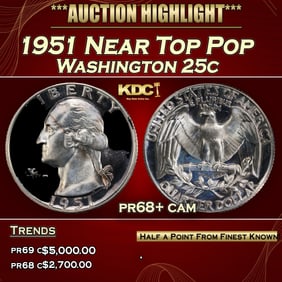 1951 Proof Washington Quarter Near Top Pop 25c pr68+ cam SEGS