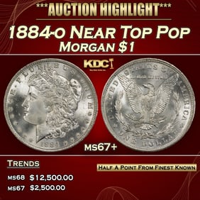 1884-o Morgan Dollar Near Top Pop $1 ms67+ SEGS