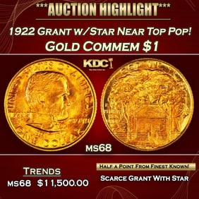 1922 Grant w/Star Gold Commem Dollar Near Top Pop! 1 ms68 SEGS