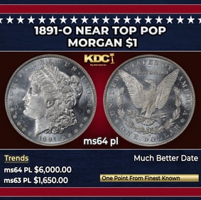 1891-o Morgan Dollar Near Top Pop $1 ms64 pl SEGS
