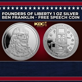 Founders of Liberty 1 oz Silver - Ben Franklin - Free Speech Coin Round