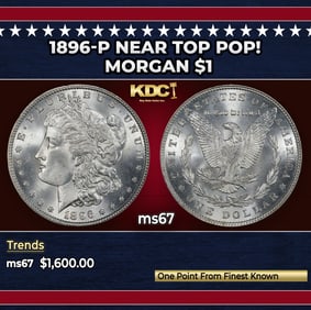 1896-p Morgan Dollar Near Top Pop! $1 ms67 SEGS