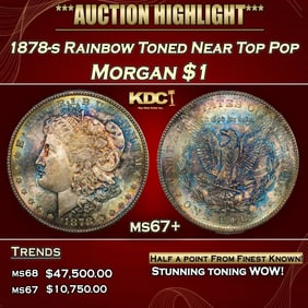 1878-s Morgan Dollar Rainbow Toned Near Top Pop $1 ms67+ SEGS