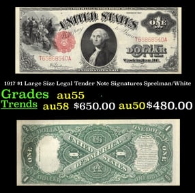 1917 $1 Large Size Legal Tender Note Grades Choice AU Signatures Speelman/White