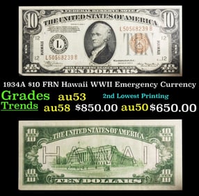 1934A $10 FRN Hawaii WWII Emergency Currency Grades Select AU