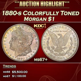 1880-s Morgan Dollar Colorfully Toned $1 ms67+ SEGS