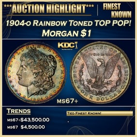 1904-o Morgan Dollar Rainbow Toned TOP POP! $1 ms67+ SEGS