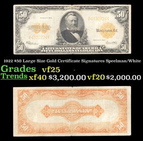 1922 $50 Large Size Gold Certificate Grades vf+ Signatures Speelman/White