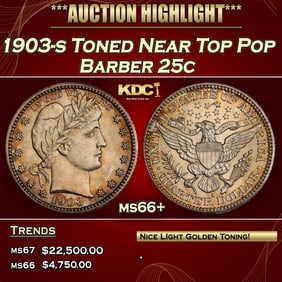 1903-s Barber Quarter Toned Near Top Pop 25c ms66+ SEGS