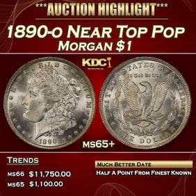 1890-o Morgan Dollar Near Top Pop $1 ms65+ SEGS
