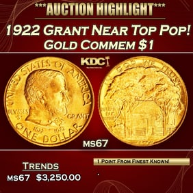 1922 Grant Gold Commem Dollar Near Top Pop! 1 ms67 SEGS