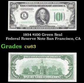 1934 $100 Green Seal Federal Reserve Note San Francisco, CA Grades Select CU
