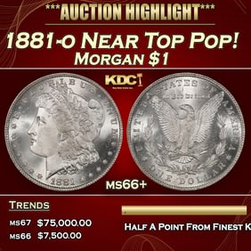1881-o Morgan Dollar Near Top Pop! $1 ms66+ SEGS