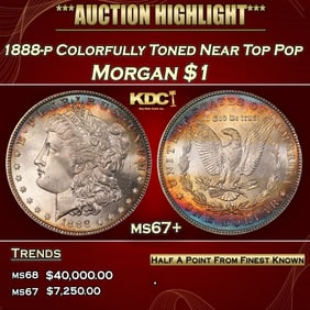 1888-p Morgan Dollar Colorfully Toned Near Top Pop $1 ms67+ SEGS
