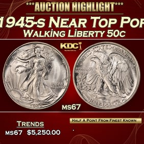 1945-s Walking Liberty Half Dollar Near Top Pop 50c ms67 SEGS