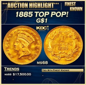 1885 Gold Dollar TOP POP! $1 ms68 SEGS