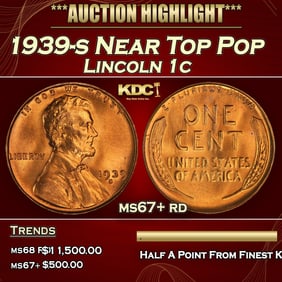 1939-s Lincoln Cent Near Top Pop 1c ms67+ rd SEGS