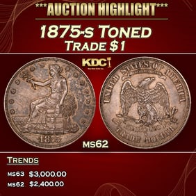 1875-s Trade Dollar Toned $1 ms62 USCG