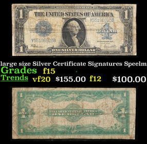 1923 $1 large size Silver Certificate Grades f+ Signatures Speelman/White