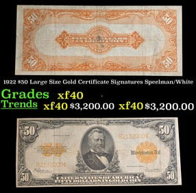 1922 $50 Large Size Gold Certificate Grades xf Signatures Speelman/White