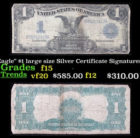 1899 $1 large size Silver Certificate "Black Eagle" Grades f+ Signatures Teehee/Burke