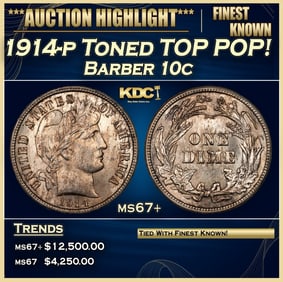 1914-p Barber Dime Toned TOP POP! 10c ms67+ SEGS